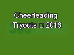Cheerleading Tryouts 	 2018