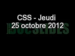 CSS - Jeudi 25 octobre 2012
