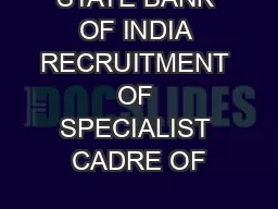 STATE BANK OF INDIA RECRUITMENT OF SPECIALIST CADRE OF