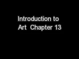 Introduction to Art  Chapter 13