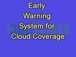 Early Warning System for Cloud Coverage
