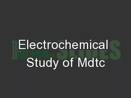 Electrochemical Study of Mdtc
