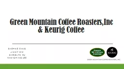 Green Mountain Coffee  Roasters,Inc