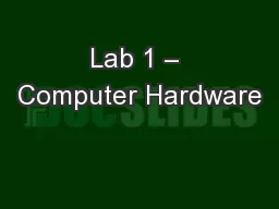 Lab 1 – Computer Hardware