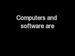 Computers and software are