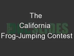 The California  Frog-Jumping Contest