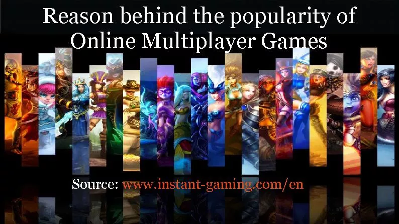 Reason behind the popularity of Online Multiplayer Games