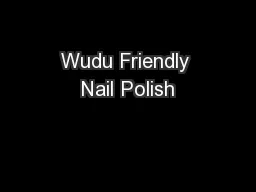 Wudu Friendly Nail Polish