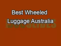 Best Wheeled Luggage Australia