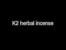 K2 herbal incense