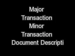 Major Transaction Minor Transaction Document Descripti