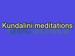 Kundalini meditations