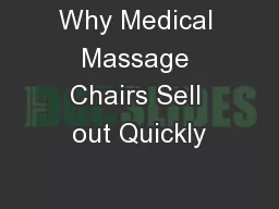 Why Medical Massage Chairs Sell out Quickly