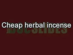 Cheap herbal incense