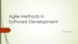 Agile Methods in Software Development