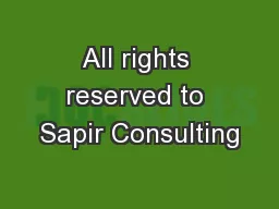 All rights reserved to Sapir Consulting