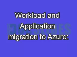 Workload and Application migration to Azure: