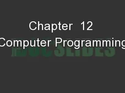 Chapter  12 Computer Programming