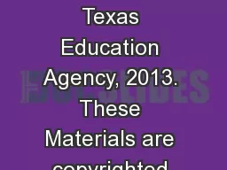 Fad Diets Copyright Copyright © Texas Education Agency, 2013. These Materials are copyrighted