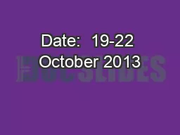 Date:  19-22 October 2013