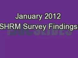 January 2012 SHRM Survey Findings: