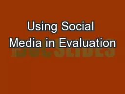 Using Social Media in Evaluation
