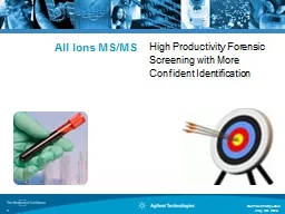 All Ions MS/MS High Productivity Forensic Screening with More Confident Identification