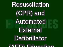 Cardiopulmonary Resuscitation (CPR) and Automated External Defibrillator (AED) Education