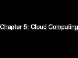 Chapter 5: Cloud Computing
