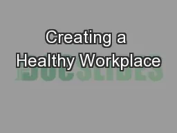 Creating a Healthy Workplace