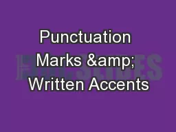 Punctuation Marks & Written Accents