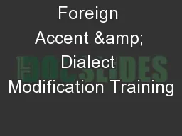 Foreign Accent & Dialect Modification Training