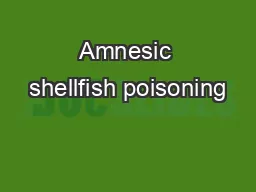 Amnesic shellfish poisoning