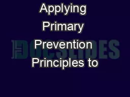 Applying Primary Prevention Principles to
