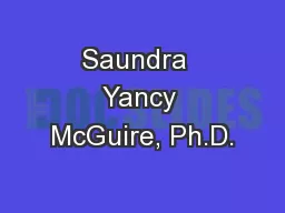 Saundra  Yancy McGuire, Ph.D.