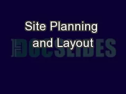 Site Planning and Layout