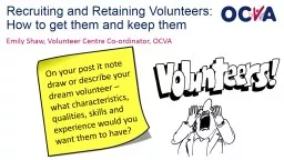 Recruiting and Retaining Volunteers: How to get them and keep them