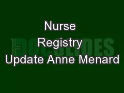 Nurse Registry Update Anne Menard