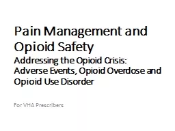 Pain Management and Opioid Safety
