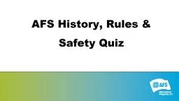 AFS History, Rules & Safety Quiz