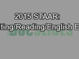 2015 STAAR:  Writing/Reading/English EOC