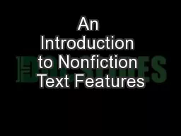 An Introduction to Nonfiction Text Features