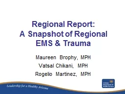 Regional Report:  A Snapshot of Regional EMS & Trauma