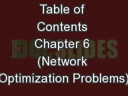 Table of Contents Chapter 6 (Network Optimization Problems)