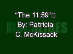 “The 11:59”	 By: Patricia C. McKissack