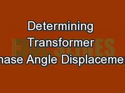 Determining Transformer Phase Angle Displacement