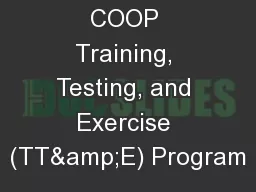 COOP Training, Testing, and Exercise (TT&E) Program