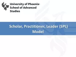Scholar, Practitioner, Leader (SPL)