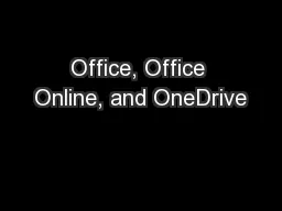 Office, Office Online, and OneDrive
