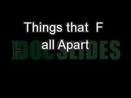 Things that  F all Apart